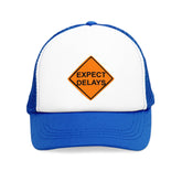 Expect Delays - Mesh Trucker Hat - Witty Twisters Fashions